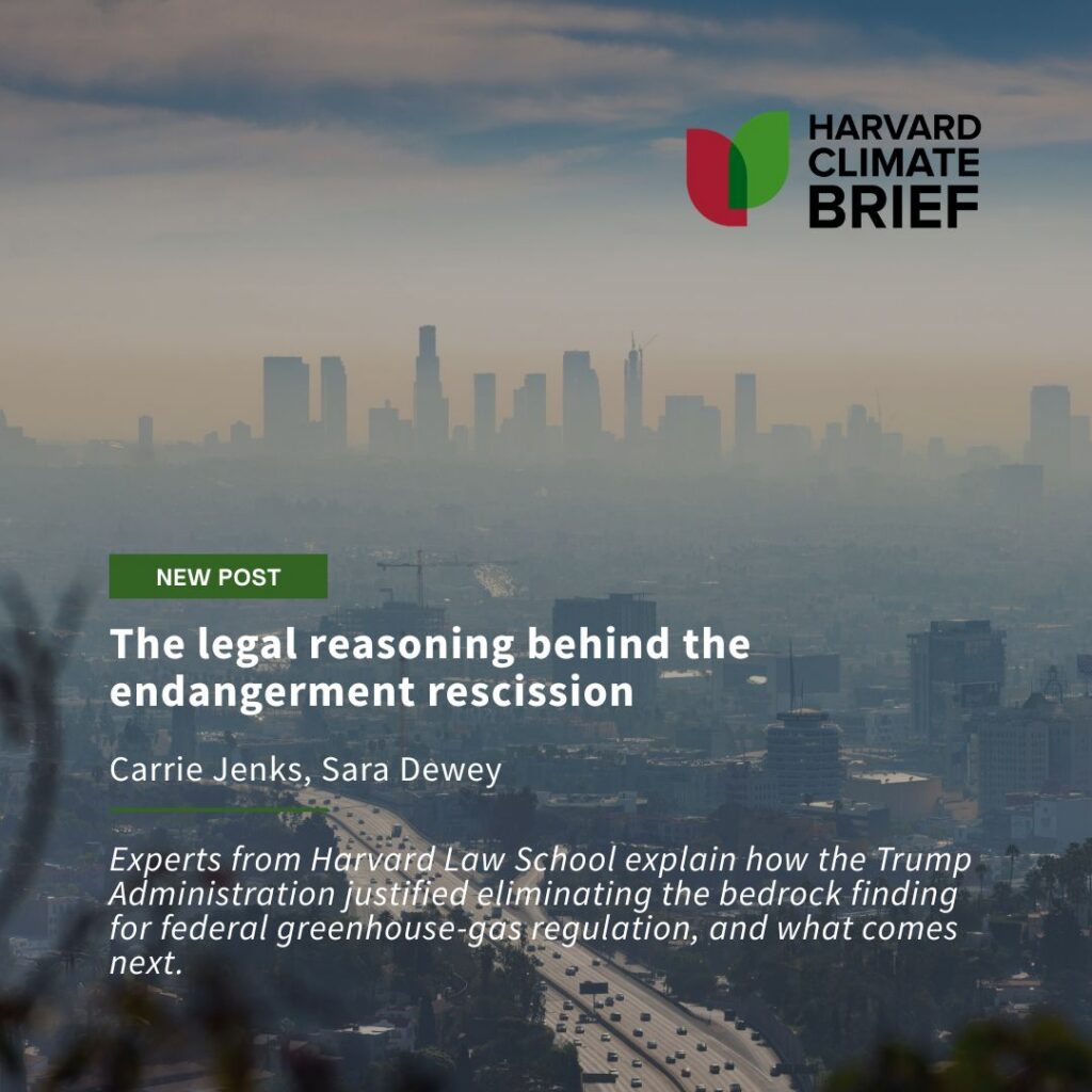 A photo of a smog-covered city. Text over the photo reads: Climate Brief: The legal reasoning behind the endangerment rescission.